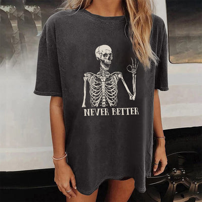 Never Better Skeleton Graphic Tee Baby Vibes & Co.