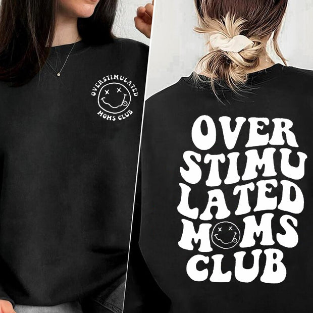 OVERSTIMULTED MAMAS CREWNECK SWEATSHIRT Baby Vibes & Co.